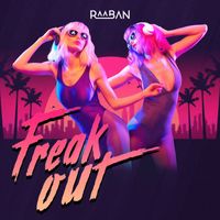 Raaban - Freak Out
