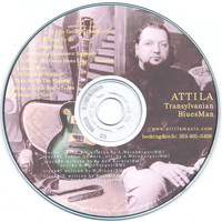 Attila - Transylvanian Blues Man