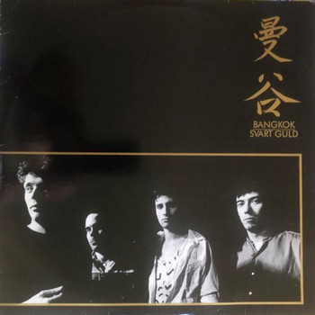 Bangkok - Svart guld (Remastered)