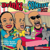 Smokey Burke - Drinks & Comedy (Explicit)