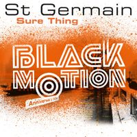St Germain - Sure Thing (Black Motion Anniversary Mix)