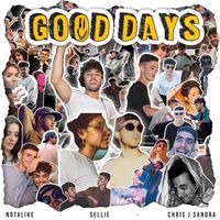 Notalike - Good Days (feat. Chris J Sandra)