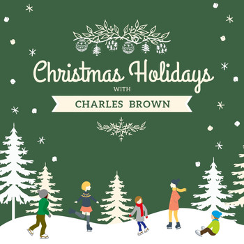 Charles Brown - Christmas Holidays with Charles Brown