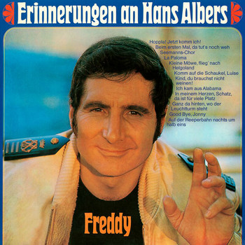 Freddy Quinn - Erinnerungen an Hans Albers