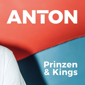 Anton - Prinzen & Kings