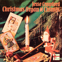 Jesse Crawford - Christmas Organ & Chimes