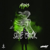 MRNG - Side Chick (Explicit)