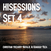 Christian Yrizarry, Natalie Ai Kamauu, Yoza - Hisessions Set 4
