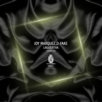 Joy Marquez, D-Fake - Laguertha