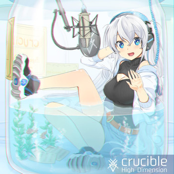 High Dimension - Crucible