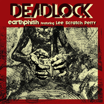 Earthphish - Deadlock (feat. Lee "Scratch" Perry) (Explicit)