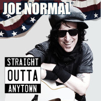 Joe Normal - Straight Outta Anytown (Explicit)