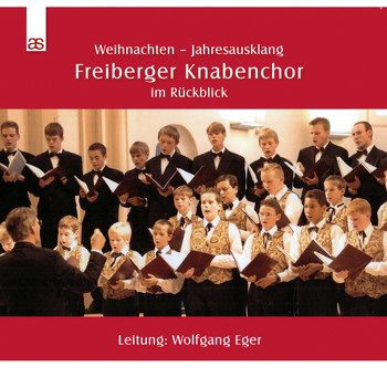 Freiberger Knabenchor - Weihnachten - Christmas - End of Year (Live)