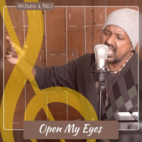Archana & Billy - Open My Eyes