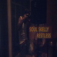 Soul Skelly - Restless