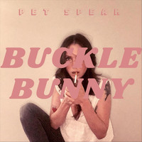 Buckle Bunny - Pet Speak (Explicit)