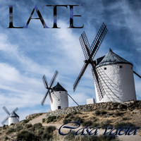 Late - Casa Vacia
