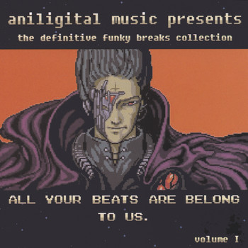 Various Artists - All Your Beats Are Belong To Us