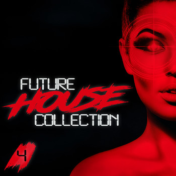 Various Artists - Future House Collection, Vol. 4