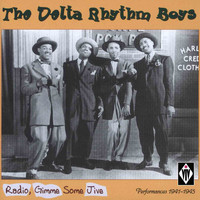 The Delta Rhythm Boys - Radio, Gimme Some Jive