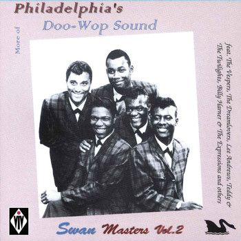 Various Artists - Philadelphia's Doo-Wop Sound - Swan Masters, Vol. 2