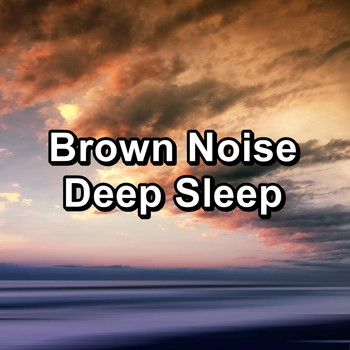 White Noise Therapy - Brown Noise Deep Sleep