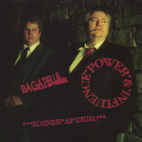 Bagatelle - Power & Influence