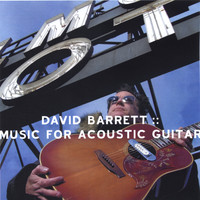 David Barrett - Music For Acoustic Guitar