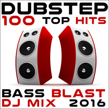 Dubster Spook, Dubstep SF, Doctor Spook - Dubstep 100 Top Hits Bass Blast DJ Mix 2016