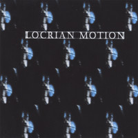 BAM - Locrian Motion