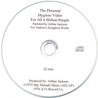Arthur Jackson - The Personal Hygiene Video For all 6 Billion People
