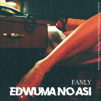 FANLY - Edwuma No Asi
