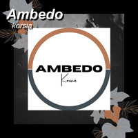 Korsia - Ambedo (Explicit)