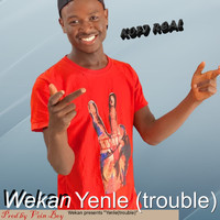 Wekan - Yenle (Trouble)