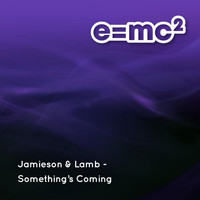 Jamieson & Lamb - Something's Coming