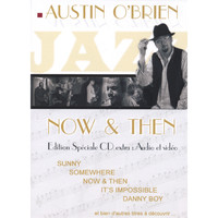 Austin O'Brien - Now & Then