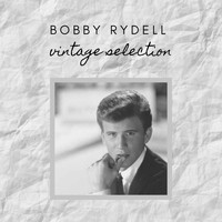 Bobby Rydell - Bobby Rydell - Vintage Selection