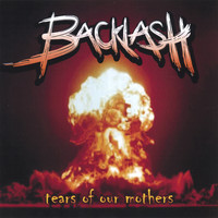 Backlash - Tears of Our Mothers