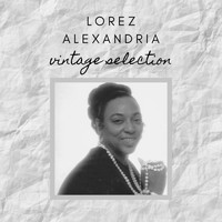 Lorez Alexandria - Lorez Alexandria - Vintage Selection