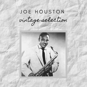 Joe Houston - Joe Houston - Vintage Selection