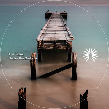 The Tides - Under the Surface