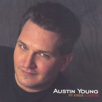 Austin Young - My Kinda Country