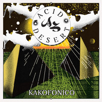 Kakofonico - Acid Desert