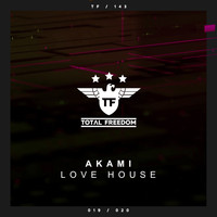 Akami - Love House