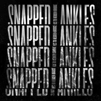 Snapped Ankles - 21 Metres to Hebden Bridge (Live [Explicit])