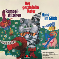 Gebrüder Grimm - Rumpelstilzchen / Der gestiefelte Kater / Hans im Glück