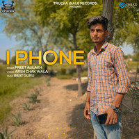 Preet Aulakh - I Phone