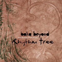 Baka Beyond - Rhythm Tree