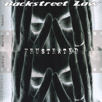 Backstreet Law - Frustrated