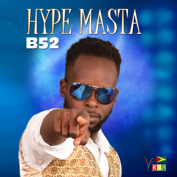 B52 - Hype Masta